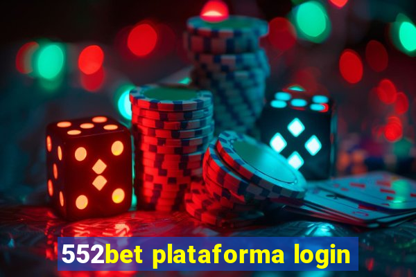 552bet plataforma login